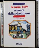 Francia 1789. Cronaca della rivoluzione