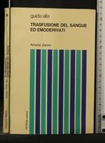 Guida Alla Trasfusione Del Sangue Ed Emoderivati