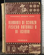 Elementi di scienze fisiche naturali e di igiene