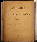 Annuario del teatro italiano anno VI