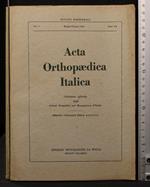 Acta orthopaedica italica Vol I Fasc III