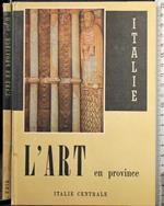 L' art en province II. Italie centrale