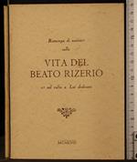 Vita del beato rizerio