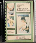 Atlante per l'infermieria e il Pronto Soccorso