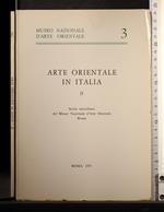 Arte Orientale in Italia. Vol 2