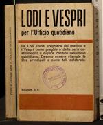 Lodi e Vespri per L'Ufficio Quotidiano