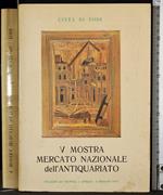 Città di Todi. V mostra mercato nazionale dell'antiquariato