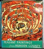 Peasant Paintings from Huhsien County