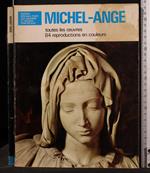 Michel-Ange. Toutes Les Oeuvres