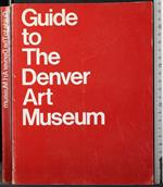 Guide to the Denver art museum