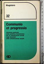 Communio et progressio. Istruzione pastorale della Pontificia.