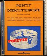 Positif. Dodici interviste sul cinema e i film