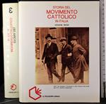 Storia del movimento cattolico in Italia. Vol 3