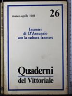 Quaderni del Vittoriale 26. Incontri di d'Annunzio con la.