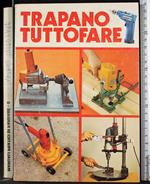 Trapano tuttofare