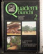 Quaderni bianchi 2. L'attività ippica a Barbaricina.