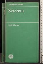 Svizzera. Guida D'Europa