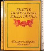 Ricette tradizionali sulla tavola. Alla scoperta dei.