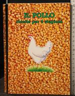 Il Pollo. Ricette per 4