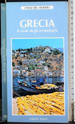 Grecia le isole degli arcipelaghi