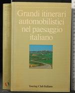 Grandi Itinerari Automobilistici Nel Paesaggio