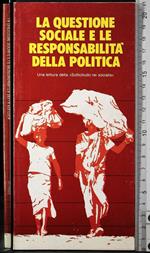 La questione sociale e le responsabilità della politica