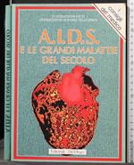 Aids e Le Grandi Malattie Del Secolo