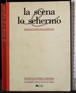 La scena lo schermo. Rassegna studi su spettacolo 1988/89