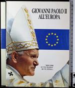 Giovanni Paolo II all'europa