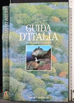 Guida D'Italia. Natura Ambiente Paesaggio