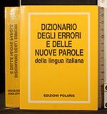 Dizionario degli errori e delle nuove parole lingua Italiana