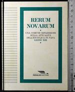Rerum novarum. Riflessione enciclica di Papa Leone XIII