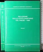 Relazione sullo stato sanitario del Paese 1989. Vol 1