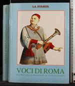 Voci di Roma. Dai Proverbi Romaneschi Al Cafã Chantant