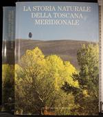 La storia naturale della Toscana meridionale
