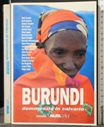 Burundi. Democrazia in Calvario