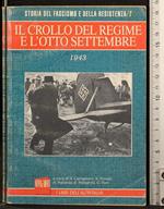 Il crollo del regime e l'otto settembre