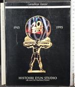 Histoire d'un studio. 1915-1995