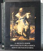 Il seicento senese nelle raccolte della banca