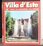 Villa d'Este. Villa Adriana