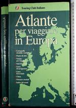 Atlante per viaggiare in Europa