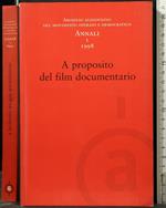 A Proposito Del Film Documentario. Annali 1 1998