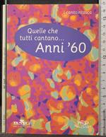 Quelle Che Tutti Cantano… Anni