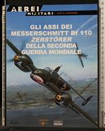 Gli Assi Dei Messerschmitt Bf 110 Zerstorer Della