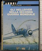 Gli Helldiver Nella Seconda Guerra