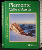 Alla scoperta dell'Italia. Piemonte, Valle d'Aosta