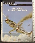 Aerei militari. Gli assi alleati in Asia