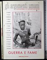 Gli argomenti umani. Guerra e fame