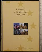 L' Europa e La Politica Dell' Est
