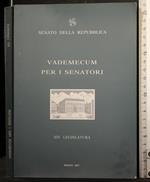 Vademecum per i senatori. XIV Legislatura